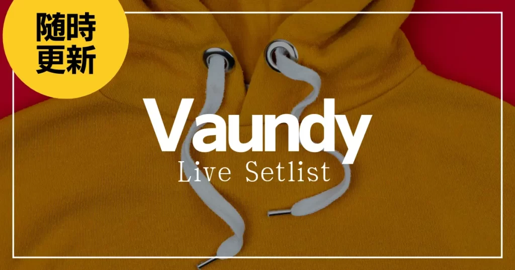 vaundy-live-setlist-1-1024x538