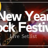 New Year Rock Festival ライブセットリスト