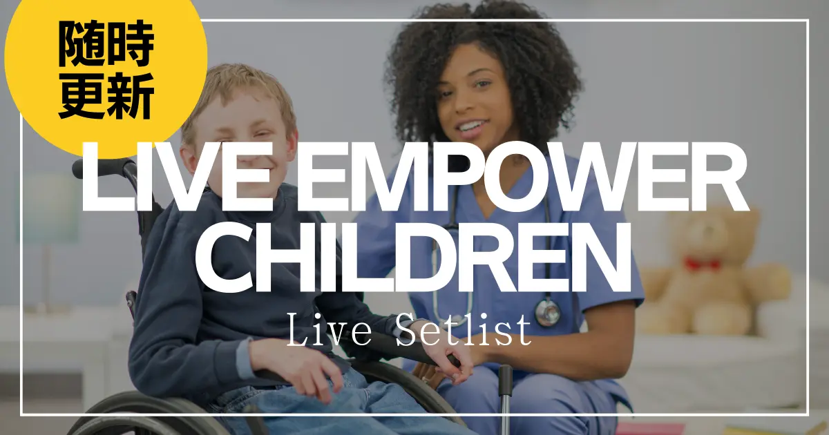 live-empower-children-setlist.webp