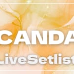 【2025】SCANDAL(スキャンダル)セトリ一覧！Billboard Live TOUR 2025 『DINNER SHOW』のライブセットリストを随時更新