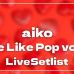 【2026】aikoセトリ一覧！Love Like Pop vol.25のライブセットリストを随時更新